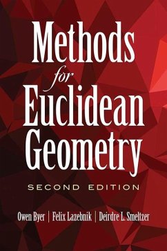 Methods for Euclidean Geometry: Second Edition - Byer, Owen