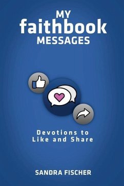 My Faithbook Messages: Devotions to Like and Share - Fischer, Sandra