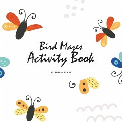 Bird Mazes Activity Book for Children (8.5x8.5 Puzzle Book / Activity Book) - Blake, Sheba