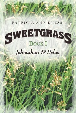 Sweetgrass - Kuess, Patricia Ann