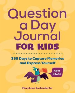 Question a Day Journal for Kids - Kochenderfer, Maryanne