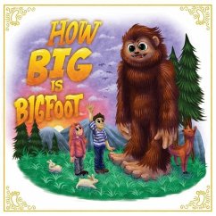 How Big is Bigfoot? - Tripp, Robert