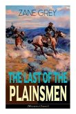 The Last of the Plainsmen (Western Classic): Wild West Adventure