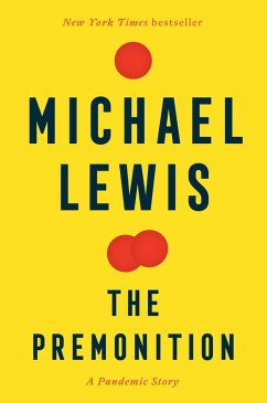 The Premonition: A Pandemic Story (eBook, ePUB) - Lewis, Michael