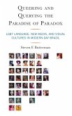 Queering and Querying the Paradise of Paradox