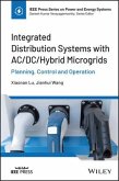 Integrated Distribution Systems with AC/DC/Hybrid Microgrids: Planning, Control and Operation Integrated Distribution Systems with AC/DC/Hybrid Microgrids: Planning, Control and Operation