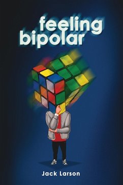 Feeling Bipolar - Larson, Jack