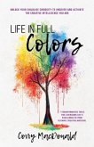 Life In Full Colors Life In Full Colors