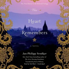 The Heart Remembers Lib/E - Sendker, Jan-Philipp