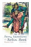 The Merry Adventures of Robin Hood (Illustrated): Children's Classics