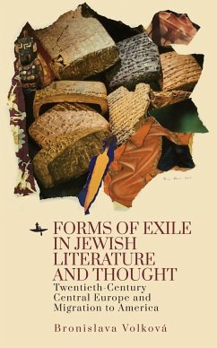 Forms of Exile in Jewish Literature and Thought - Volková, Bronislava