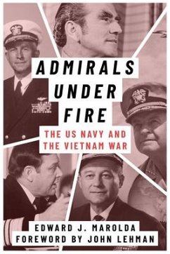 Admirals Under Fire - Marolda, Edward J