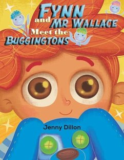 Fynn and Mr Wallace Meet the Buggingtons - Dillon, Jenny