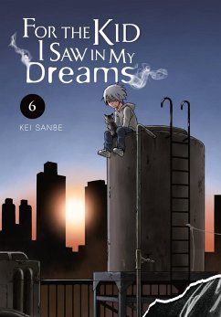 For the Kid I Saw in My Dreams, Vol. 6 - Sanbe, Kei