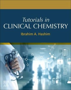 Tutorials in Clinical Chemistry - Hashim, Ibrahim A. (Professor of Pathology, Chief of Clinical Pathol