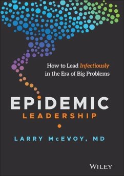 Epidemic Leadership - McEvoy, Larry