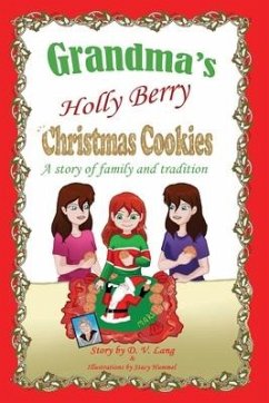 Grandma's Holly Berry Christmas Cookies: Grandma's Christmas Cookies - Lang, D. V.