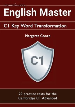 English Master C1 Key Word Transformation (20 practice tests for the Cambridge Advanced) - Cooze, Margaret