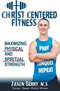 Christ-Centered Fitness - Berry, Jason