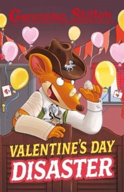 Geronimo Stilton: Valentine's Day Disaster - Stilton, Geronimo