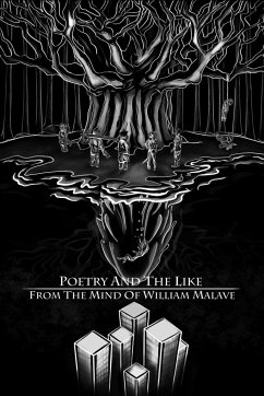 Poetry And The Like From The Mind Of William Malave - Malave, William