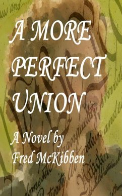 A More Perfect Union - McKibben, Fred