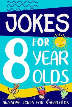 Jokes for 8 Year Olds - Summers, Linda