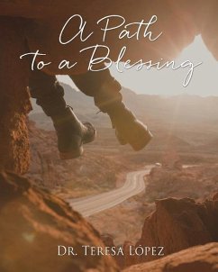 A Path to a Blessing - López, Teresa