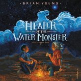 Healer of the Water Monster Lib/E