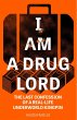 I Am a Drug Lord - Bild 1
