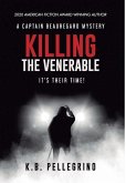 Killing the Venerable