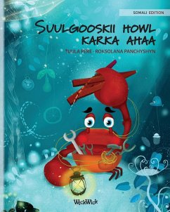 Cover Suulgooskii howl karka ahaa (Somali Edition of 