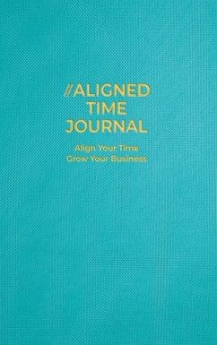 The Aligned Time Journal - Crowell, Amanda J.
