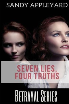 Seven Lies, Four Truths - Appleyard, Sandy