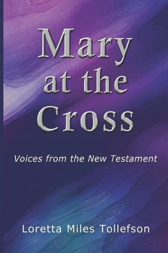 Mary At The Cross - Tollefson, Loretta Miles