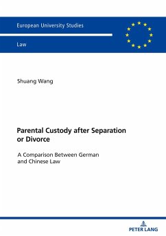 Parental Custody After Separation or Divorce - Wang, Shuang
