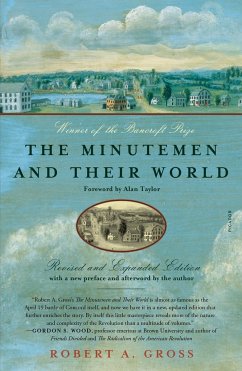 The Minutemen and Their World - Gross, Robert A