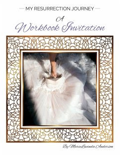 My Resurrection Journey A Workbook Invitation - Anderson, Marielucinda