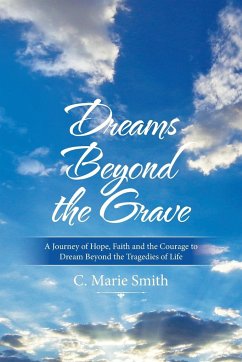 Dreams Beyond the Grave - Smith, C. Marie