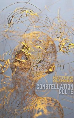 Constellation Route - Olzmann, Matthew
