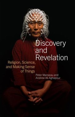 Discovery and Revelation: Religion, Science, and Making Sense of Things - Manseau, Peter (Peter Manseau); Aghapour, Andrew Ali (Andrew Ali Aghapour)