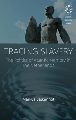 Tracing Slavery - Balkenhol, Markus