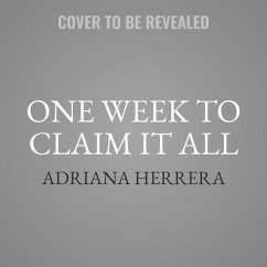 One Week to Claim It All - Herrera, Adriana