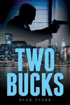 Two Bucks (eBook, ePUB) - Starr, Buck