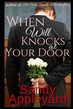 When Will Knocks at Your Door - Appleyard, Sandy