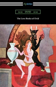 The Love Books of Ovid - Ovid