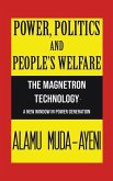 Power, Politics and People's Welfare Power, Politics and People's Welfare