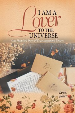 I Am a Lover to the Universe - Juliet, Love