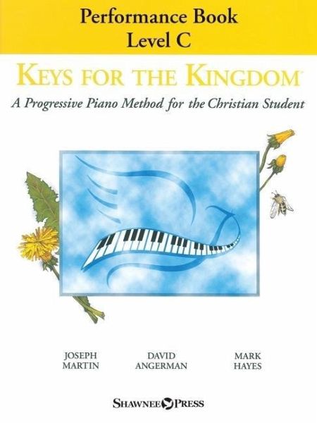Keys for the Kingdom - Performance Book, Level C Keys for the Kingdom - Performance Book, Level C