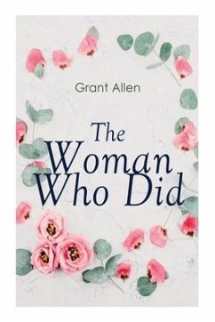 The Woman Who Did: Feminist Classic - Allen, Grant